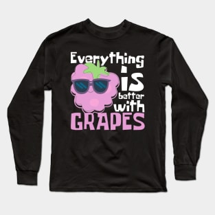 Everything Is Better With Grapes Funny Long Sleeve T-Shirt